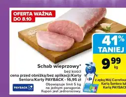 Carrefour Schab bez kości Carrefour oferta