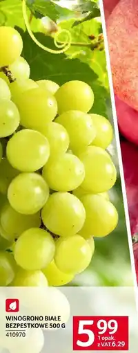 Selgros Winogrono białe bezpestkowe Selgros oferta