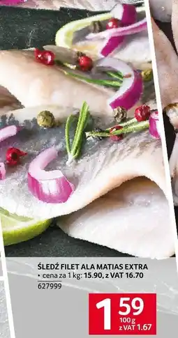 Selgros Ryba śledź filet ala matias extra Selgros oferta