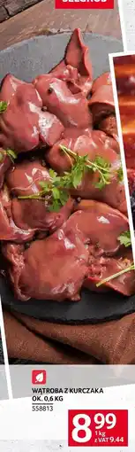 Selgros Wątroba z kurczaka Selgros oferta
