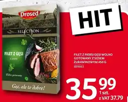 Selgros Filet z gęsi z sosem żurawinowym Drosed oferta