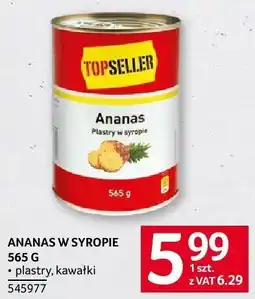 Selgros Ananas w syropie Topseller oferta