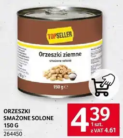 Selgros Orzeszki smażone solone Topseller oferta
