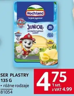 Selgros Ser plastry junior 135g różne rodzaje Hochland oferta