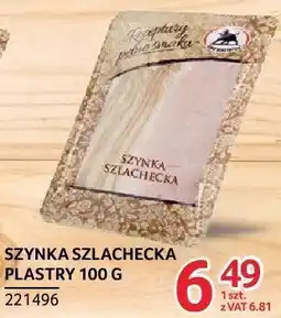 Selgros Szynka szlachecka plastry ZMB BIAŁYSTOK oferta