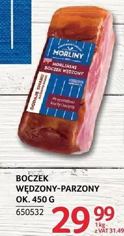 Selgros Boczek wędzony-parzony MORLINY oferta