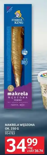 Selgros Makrela wędzona Fisher King oferta