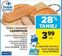 Carrefour Chleb z maślanką CARREFOUR oferta