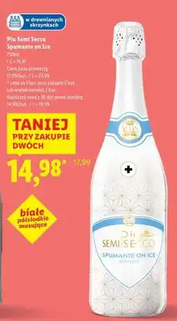 Lidl Piu Semi Secco Spumante on Ice oferta