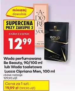 Biedronka Woda perfumowana Be Beauty, 90/100 ml lub Woda toaletowa Lucca Cipriano Men, 100 ml oferta