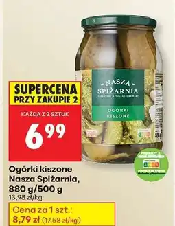 Biedronka Ogórki kiszone Nasza Spiżarnia 880 g 500 g oferta