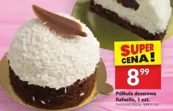 Twój Market Półkula deserowa Rafaello Białecki oferta