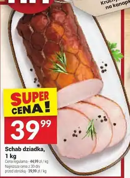 Twój Market Schab dziadka Białecki oferta