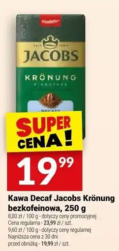 Twój Market Kawa Decaf Jacobs Krönung bezkofeinowa oferta