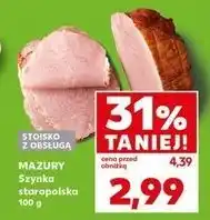 Kaufland Szynka staropolska Mazury Ełk oferta