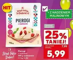 Kaufland Pierogi z malinami K-Classic Stąd Takie Dobre! oferta