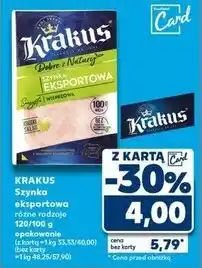 Kaufland Szynka eksportowa dobra z natury Krakus Animex oferta