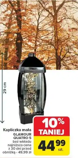 Carrefour Kapliczka mała glamour quatro 5 oferta