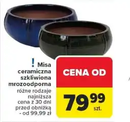 Carrefour Misa ceramiczna szkliwiona mrozoodporna oferta
