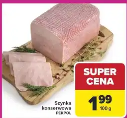Carrefour Market Szynka konserwowa PEKPOL oferta