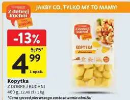 Intermarche Kopytka Z Dobrej Kuchni oferta