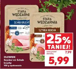 Kaufland Szynka krucha Stara Wędzarnia oferta