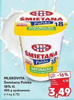 Kaufland Śmietana polska 18% Mlekovita oferta