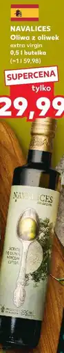 Kaufland Oliwa z oliwek extra virgin Navalices oferta