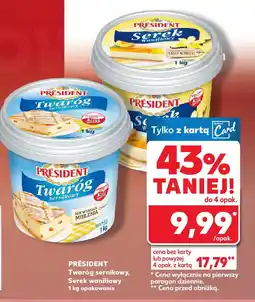 Kaufland Twaróg sernikowy, Serek waniliowy President oferta