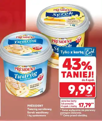 Kaufland Twaróg sernikowy, Serek waniliowy President oferta