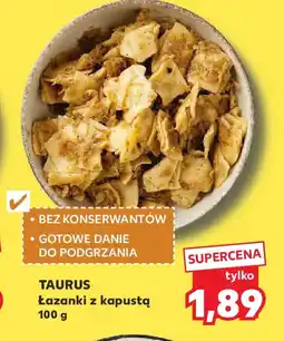 Kaufland Lazanki z kapustą Taurus oferta