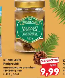 Kaufland Podgrzybki marynowane premium Runoland oferta