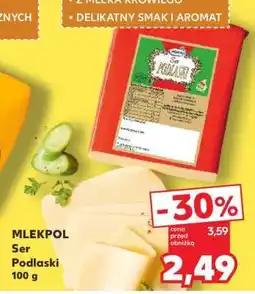 Kaufland MLEKPOL Ser Podlaski 100 g oferta