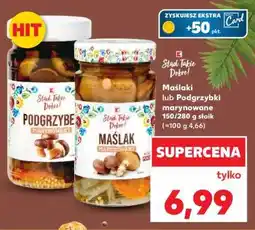 Kaufland Maślaki lub Podgrzybki marynowane oferta