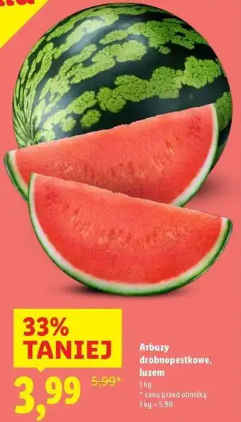 Lidl Arbuz drobnopestkowy oferta