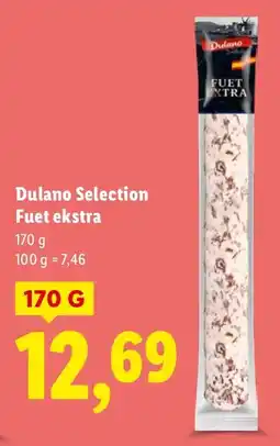 Lidl Fuet ekstra Dulano Selection oferta