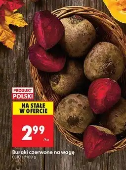 Biedronka Buraki czerwone na wagę Biedronka oferta