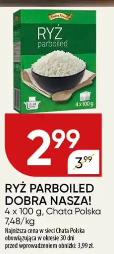 Chata Polska Ryż parboiled dobra nasza! chata polska oferta
