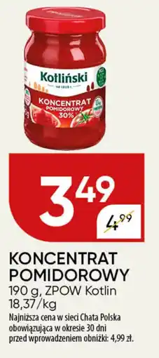 Chata Polska Koncentrat pomidorowy zpow kotlin oferta