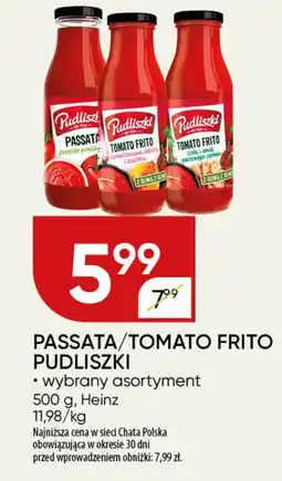 Chata Polska Passata/tomato frito pudliszki Heinz oferta