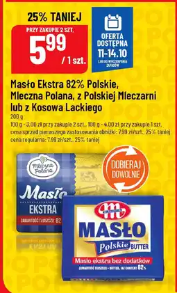 Polomarket Masło Ekstra 82% Polskie, Mleczna Polana, z Polskiej Mleczarni lub z Kosowa Lackiego oferta