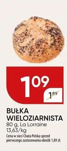 Chata Polska Bułka wieloziarnista Lorraine oferta