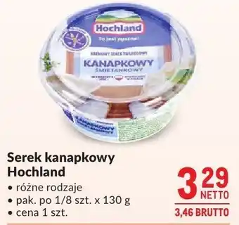 Makro Serek kanapkowy Hochland oferta