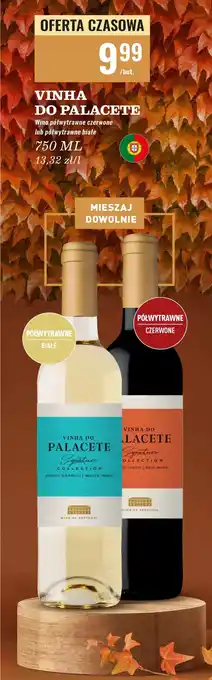 Biedronka Wino półwytrawne VINHA DO PALACETE oferta