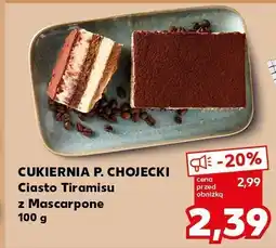 Kaufland Ciasto Tiramisu z Mascarpone CUKIERNIA P. CHOJECKI oferta