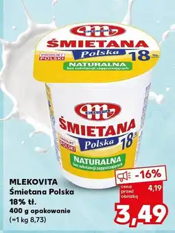 Kaufland Śmietana Mlekovita Polska 18% tł oferta