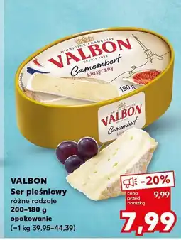 Kaufland Ser Valbon pleśniowy oferta