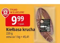E.Leclerc Kiełbasa krucha Wiodąca Marka Nasze Specjały oferta