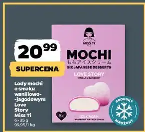 Netto Lody mochi love story Miss Ti oferta