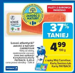 Carrefour Łosoś atlantycki jakość z natury carrefour oferta
